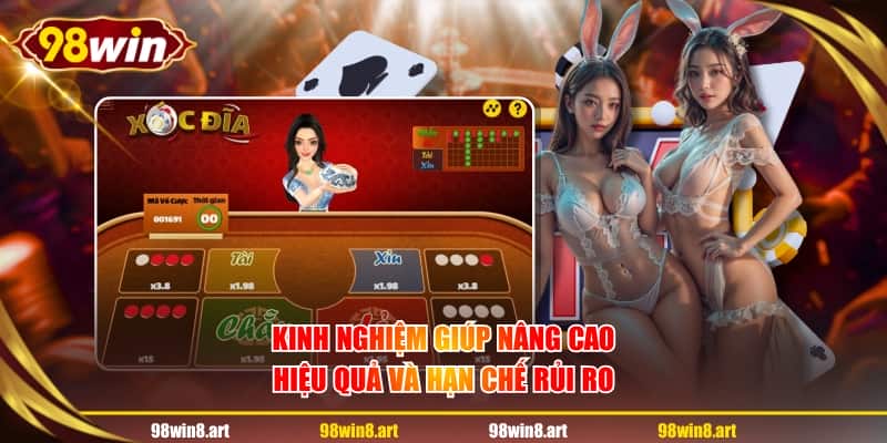 Kinh nghiệm giúp nâng cao hiệu quả và hạn chế rủi ro
