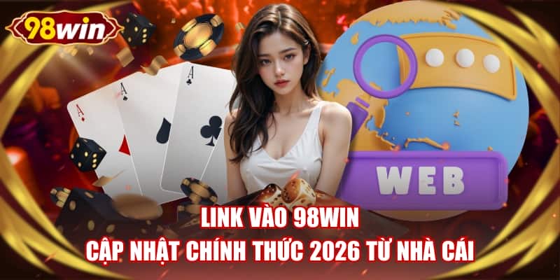 Link Vào 98WIN