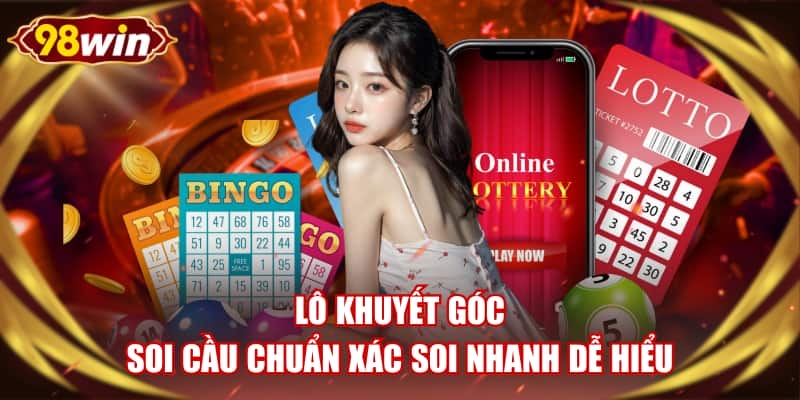Lô Khuyết Góc