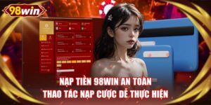 Nạp Tiền 98WIN